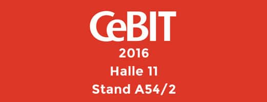CeBIT 2016 – Sichern Sie sich jetzt Ihr kostenloses Ticket und besuchen Sie uns