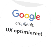 Google empfiehlt: UX optimieren!